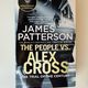 The People vs Alex Cross by James Patterson — secondhand book