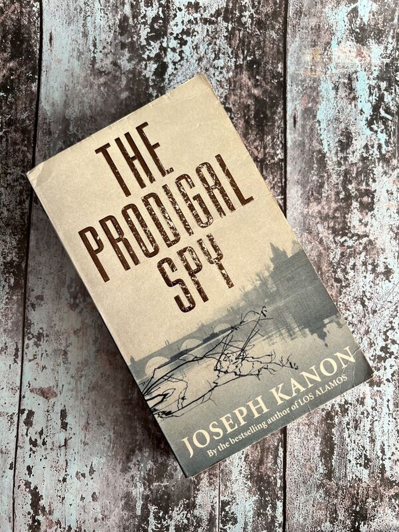 The Prodigal Spy by Joseph Kanon