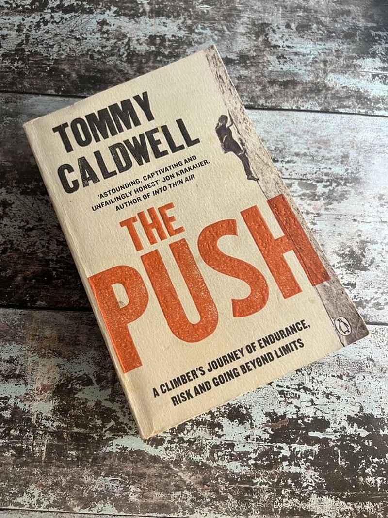 The Push by Tommy Caldwell