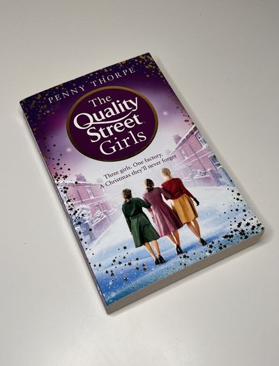 The Quality Street Girls by Penny Thorpe