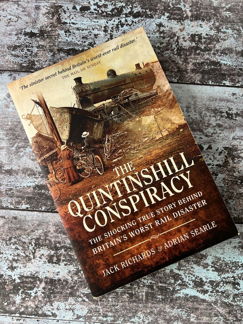 The Quintinshill Conspiracy by Adrian Searle, Jack Richards