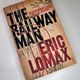 The Railway Man by Eric Lomax — secondhand book