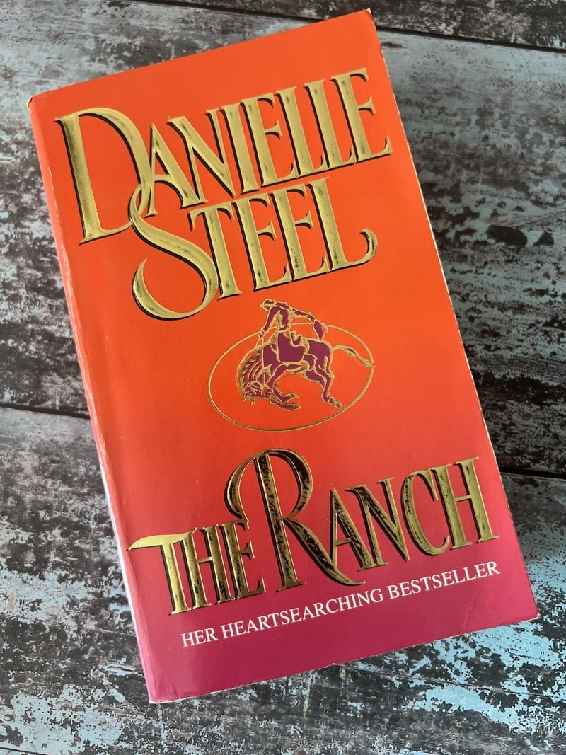 The Ranch by Danielle Steel