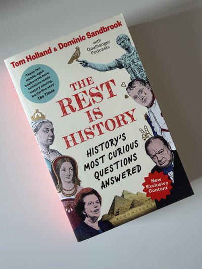 The Rest is History by Dominic Sandbrook, Tom Holland