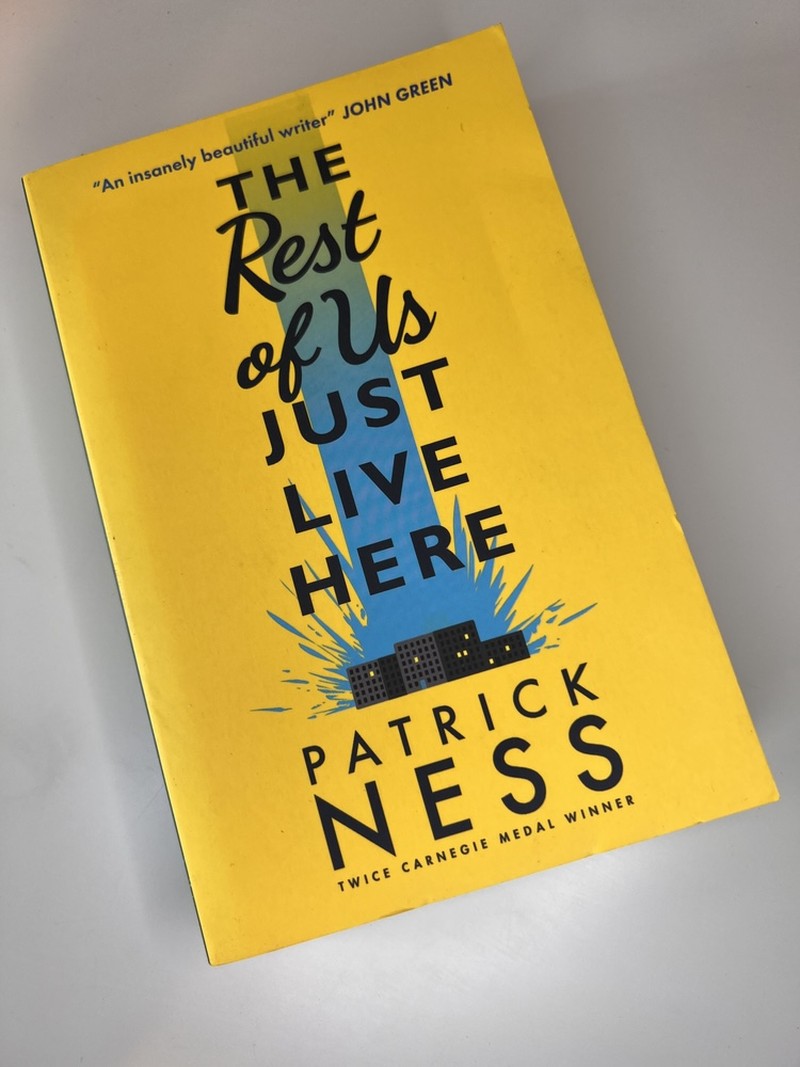 The Rest of Us Just Live Here by Patrick Ness