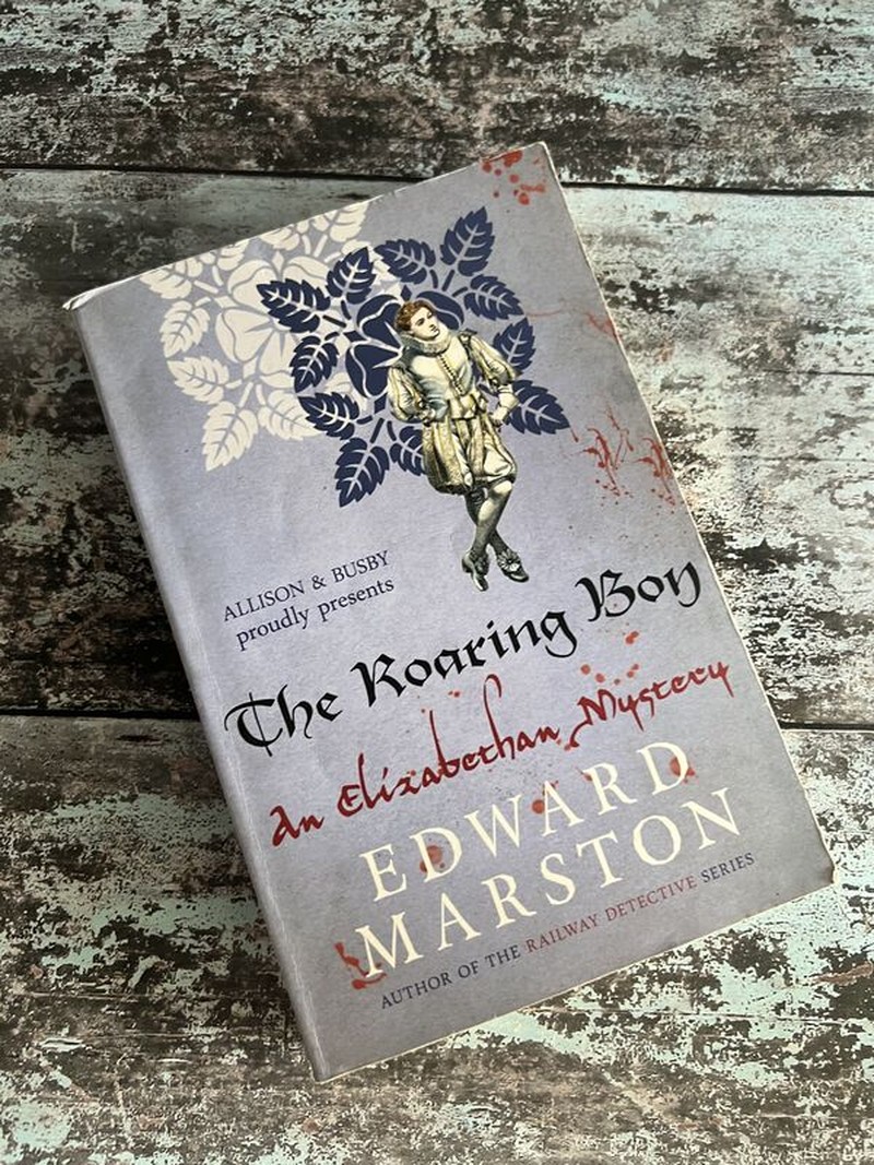 The Roaring Boy by Edward Marston