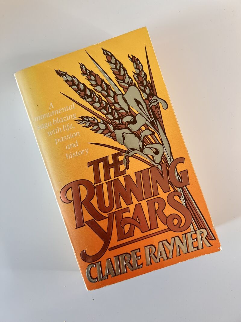 The Running Years by Claire Rayner