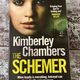 The Schemer by Kimberley Chambers — secondhand book