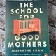 The School for Good Mothers by Jessamine Chan — secondhand book