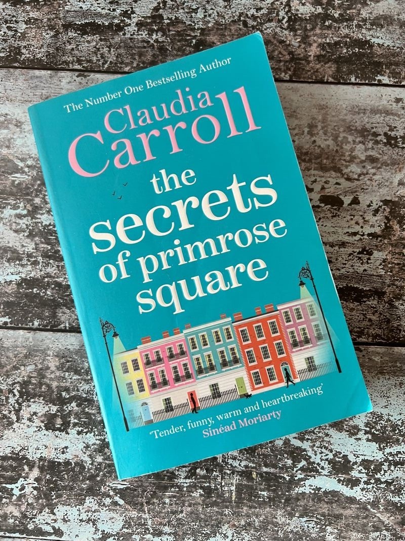 The Secrets of Primrose Square by Claudia Carroll