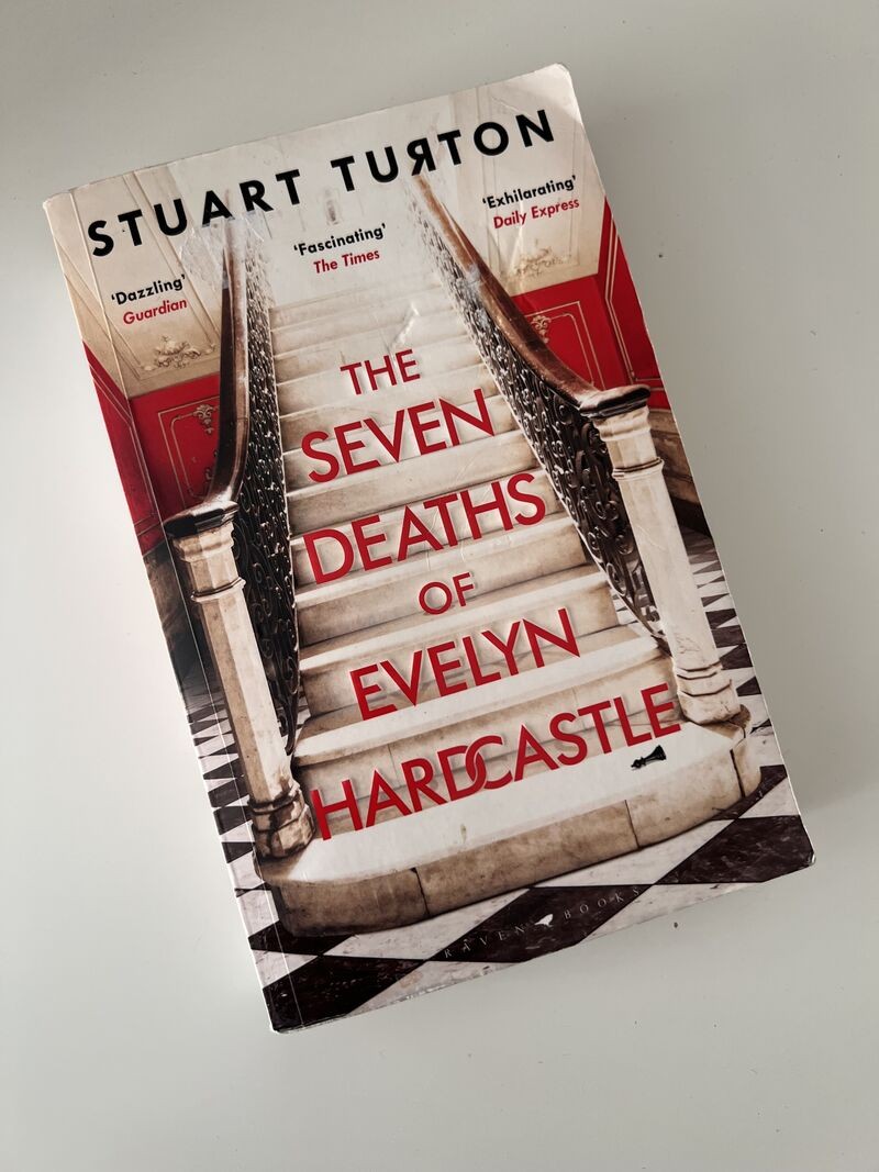 The Seven Deaths of Evelyn Hardcastle by Stuart Turton