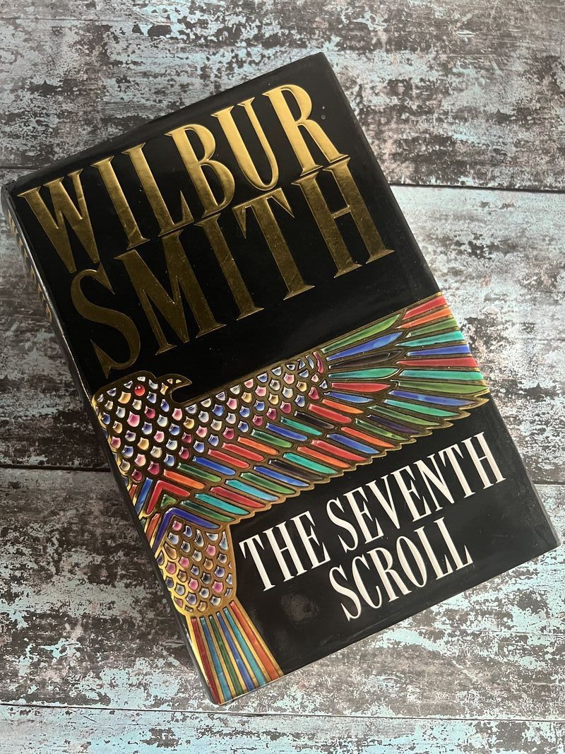 The Seventh Scroll by Wilbur Smith