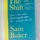The Shift by Sam Baker — secondhand book
