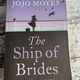The Ship of Brides by Jojo Moyes — secondhand book