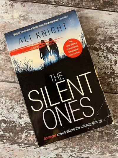 The Silent Ones by Ali Knight
