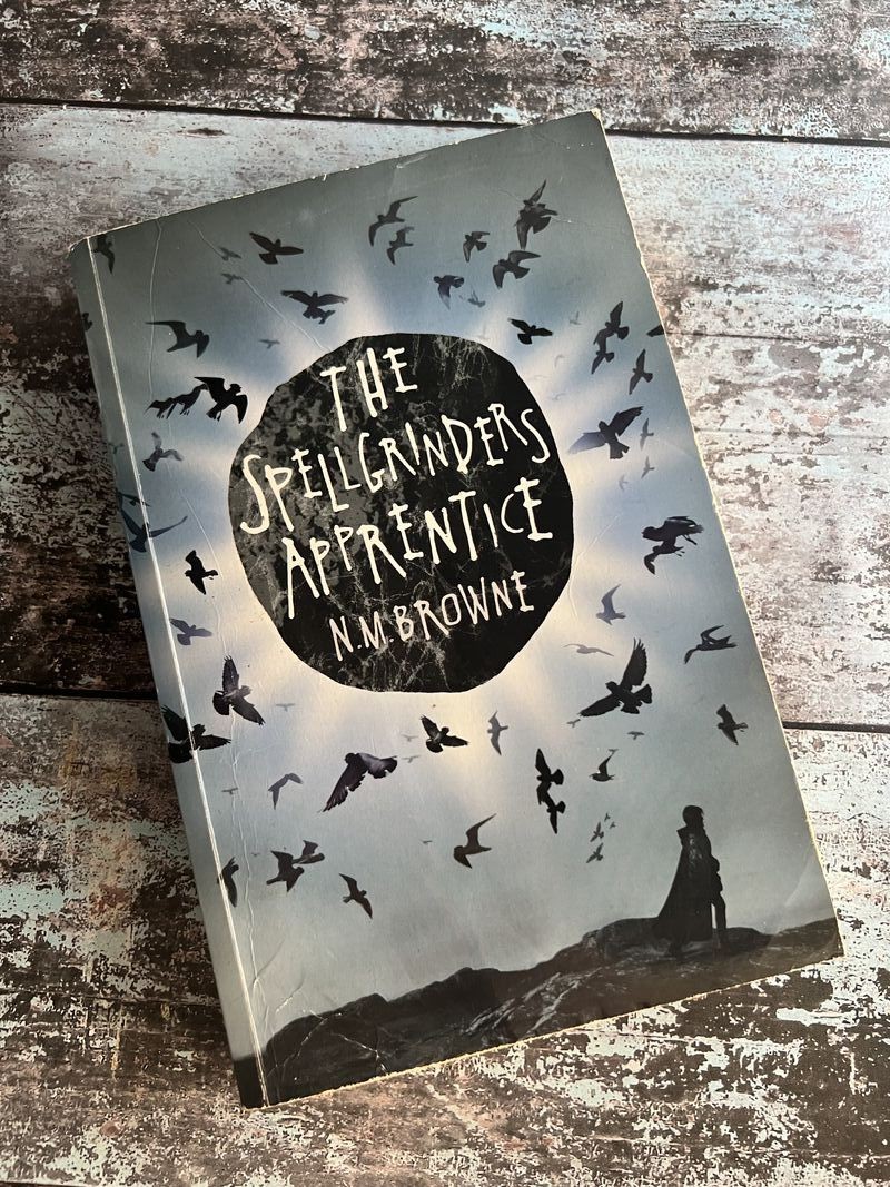 The Spellgrinders Apprentice by N M Browne