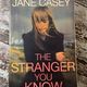 The Stranger You Know by Jane Casey — secondhand book