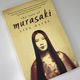 The Tale of Murasaki by Liza Dalby — secondhand book