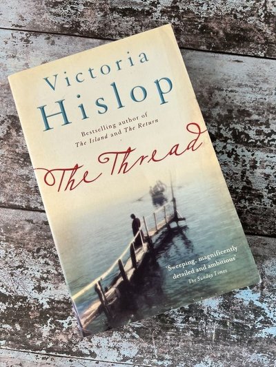 The Thread by Victoria Hislop