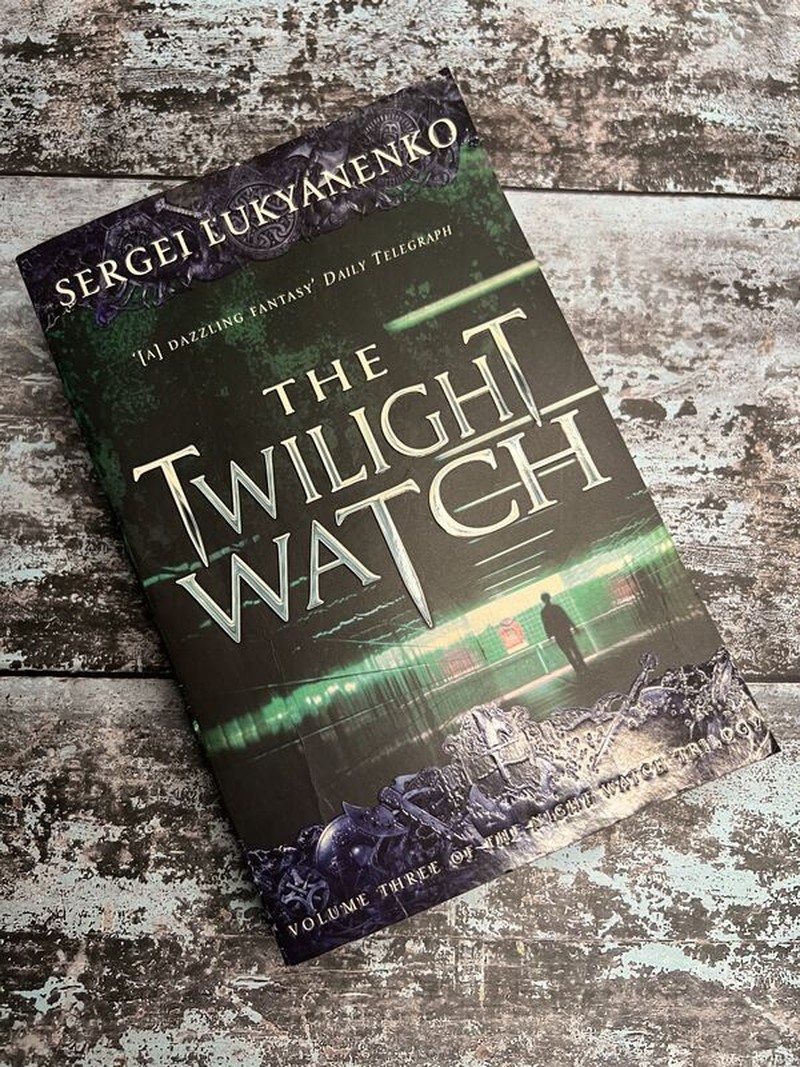 The Twilight Watch by Sergei Lukyanenko