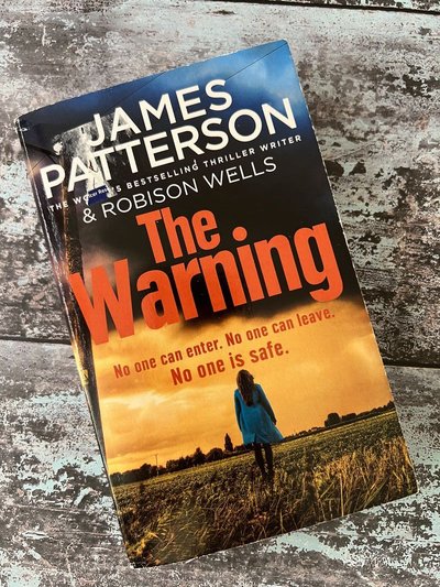 The Warning by James Patterson, Robison Wells
