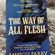 The Way of all Flesh by Ambrose Parry — secondhand book