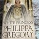 The White Princess by Philippa Gregory — secondhand book