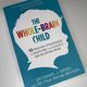 The Whole Brain Child by Daniel J Siegel and Tina Payne Bryson — secondhand book