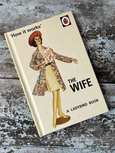 The Wife by Jason A Hazeley, Joel P Morris