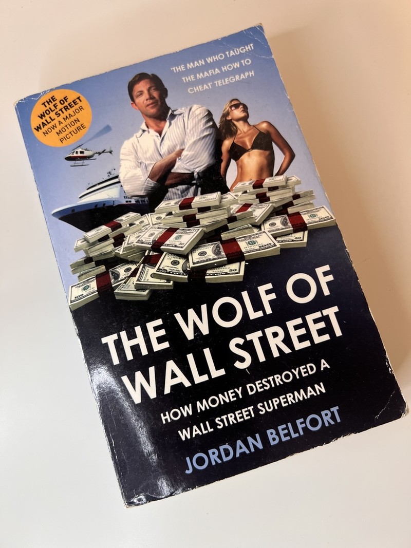 The Wolf of Wall Street by Jordan Belfort