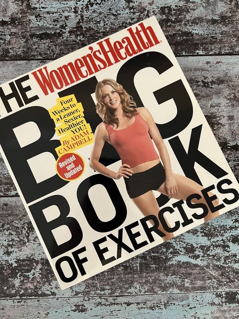 The Women's Health Big Book of Exercises by Adam Campbell