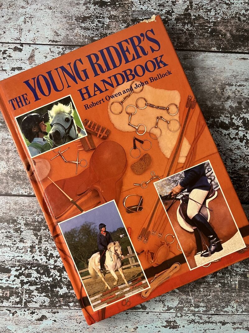 The Young Rider's Handbook by John Bullock, Robert Owen