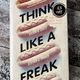 Think Like a Freak by Stephen J Dubner and Steven D Levitt — secondhand book