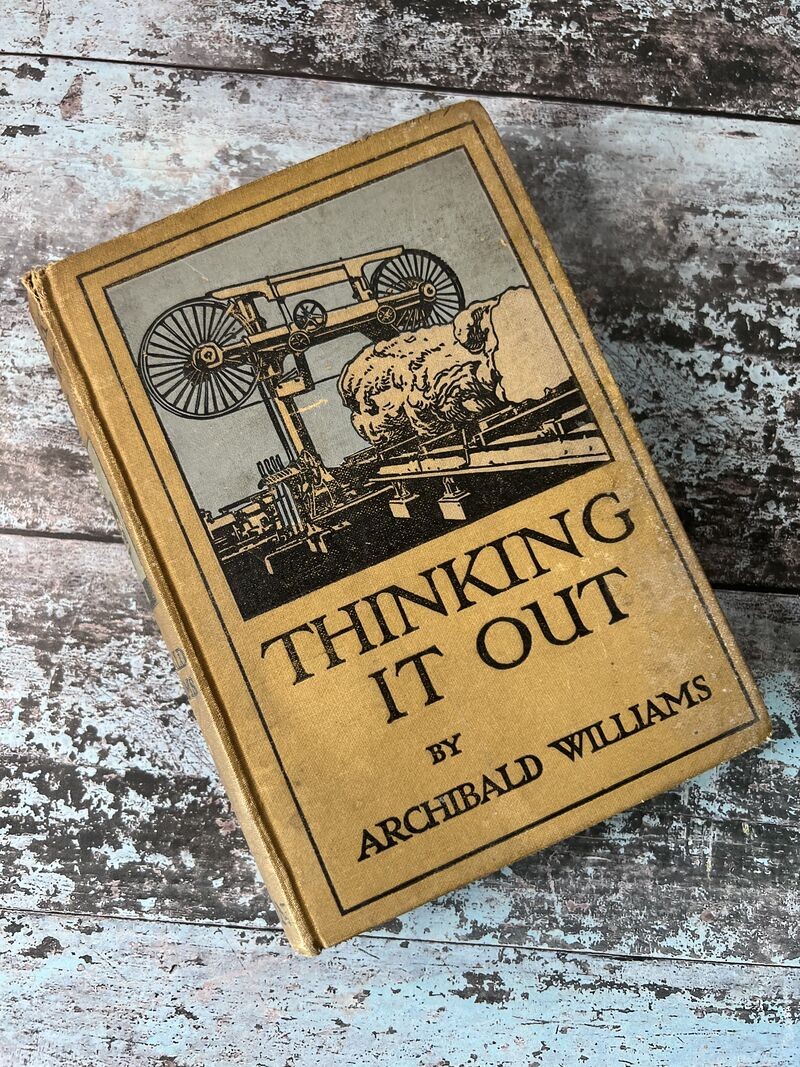 Thinking It Out by Archibald Williams
