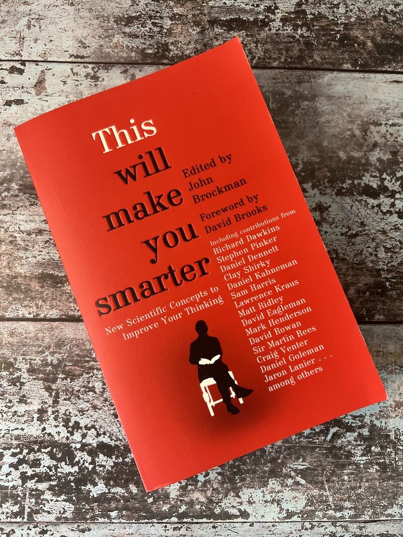 This will make you smarter by John Brockman