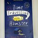 Time Travelling with a Hamster by Ross Welford — secondhand book
