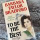 To Be The Best by Barbara Taylor Bradford — secondhand book