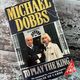 To Play the King by Michael Dobbs — secondhand book