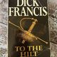 To The Hilt by Dick Francis — secondhand book