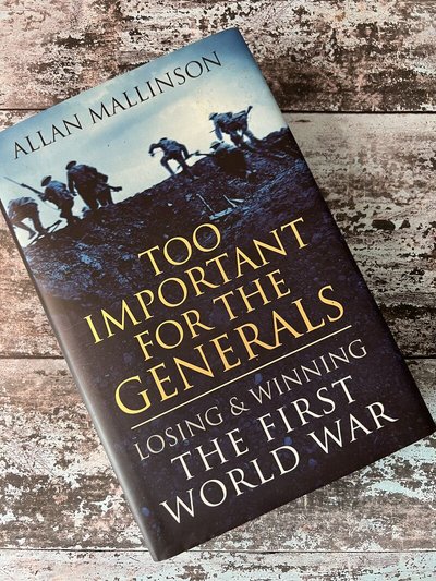Too Important for the Generals by Allan Mallinson