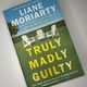 Truly Madly Guilty by Liane Moriarty — secondhand book