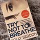Try Not to Breathe by Holly Seddon — secondhand book