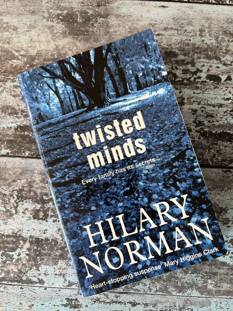 Twisted Minds by Hilary Norman