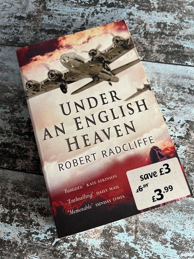Under an English Heaven by Robert Radcliffe