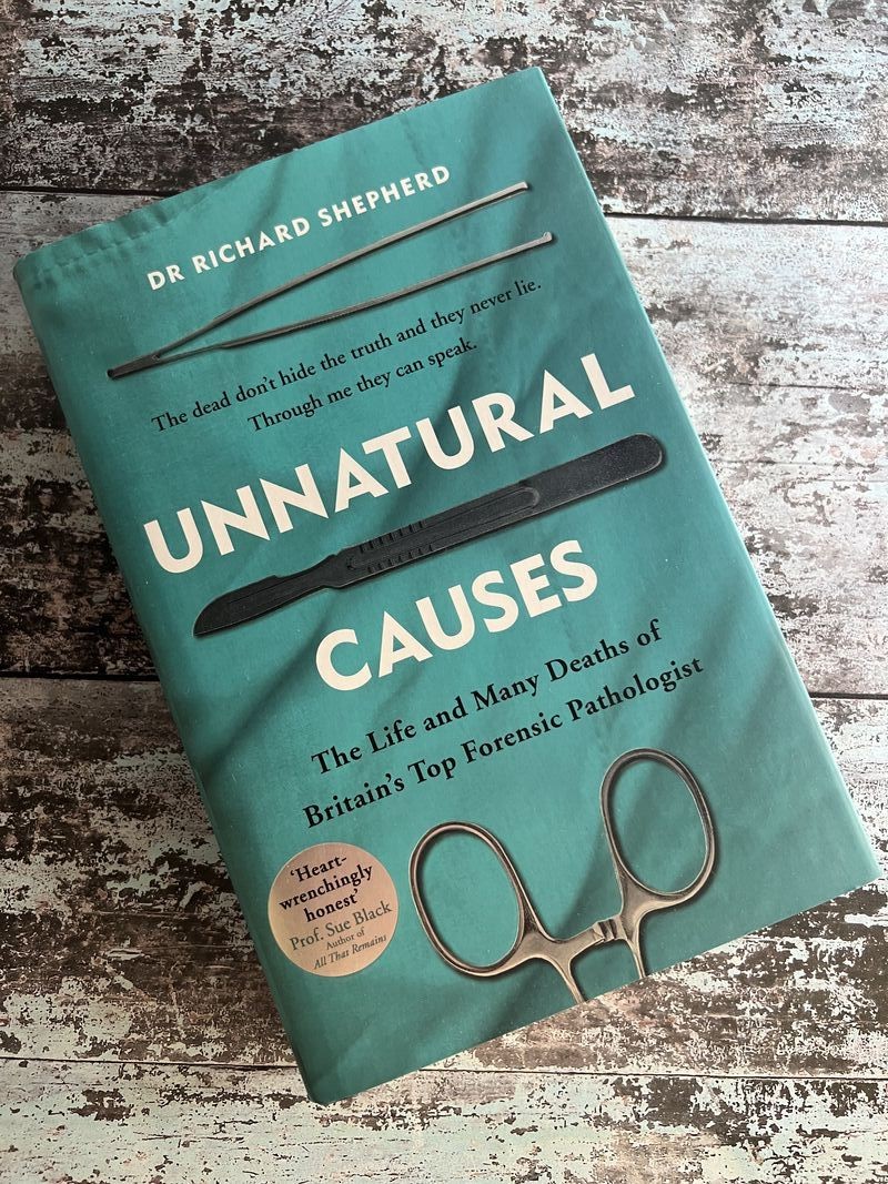 Unnatural Causes by Dr Richard Shepherd