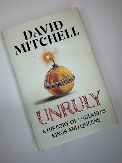 Unruly by David Mitchell