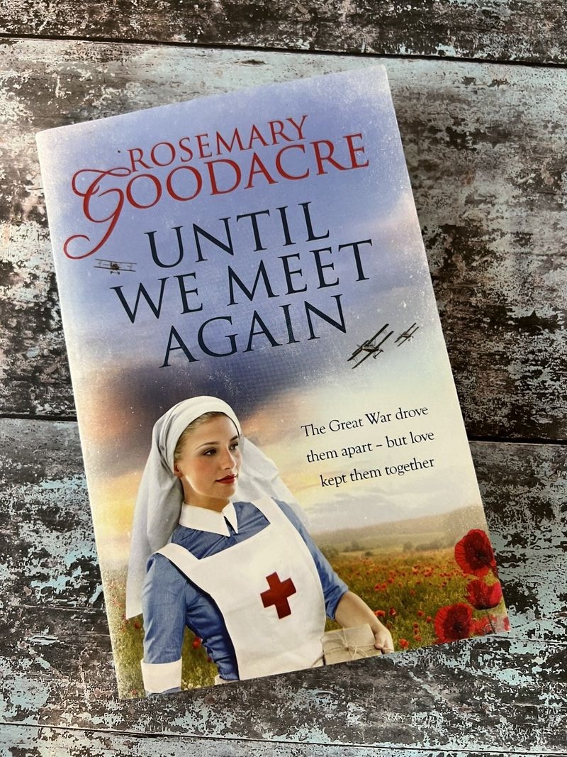 Until We Meet Again by Rosemary Goodacre