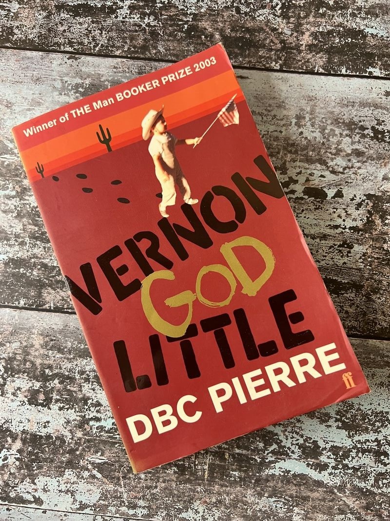 Vernon God Little by D B C Pierre