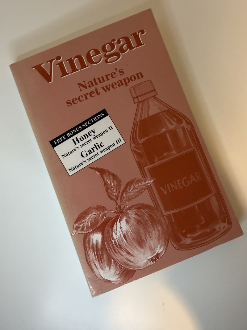 Vinegar: Nature's Secret Weapon by Maxwell Stein