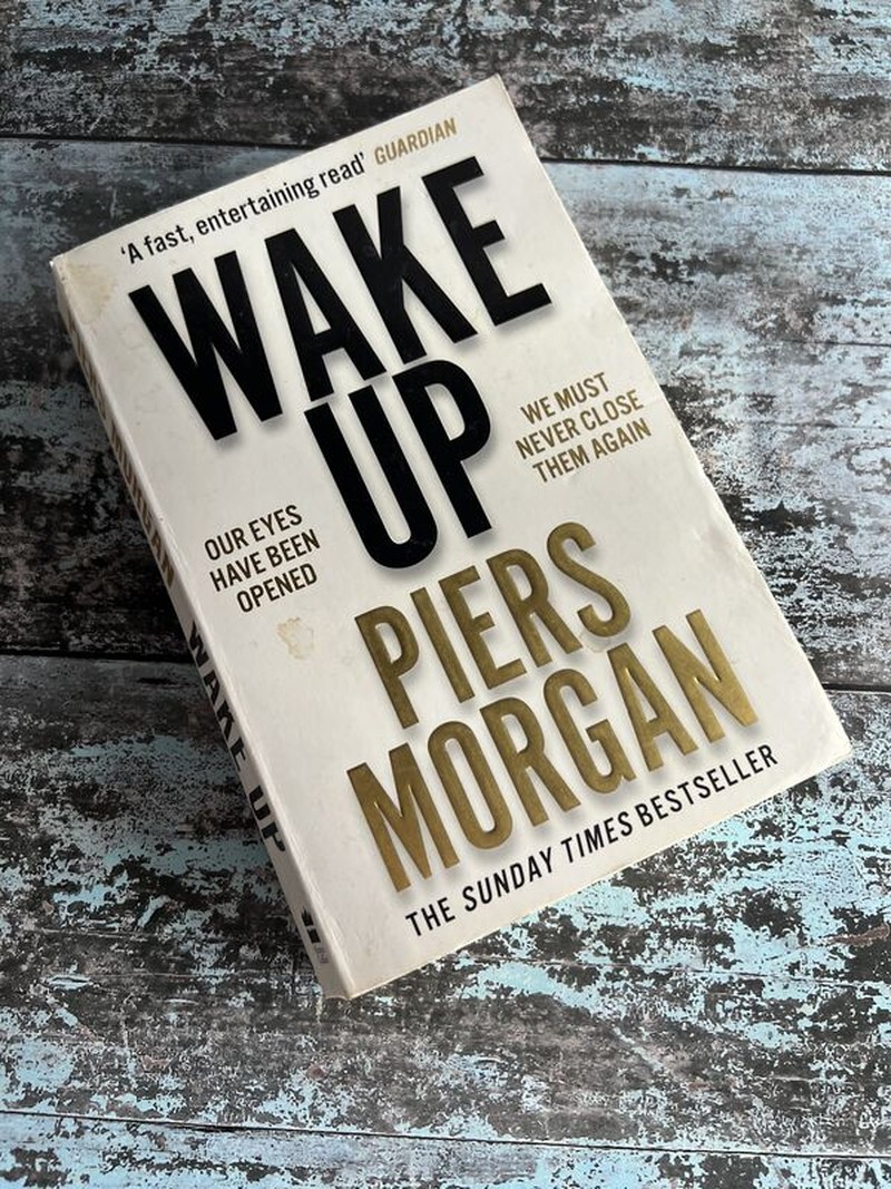 Wake Up by Piers Morgan